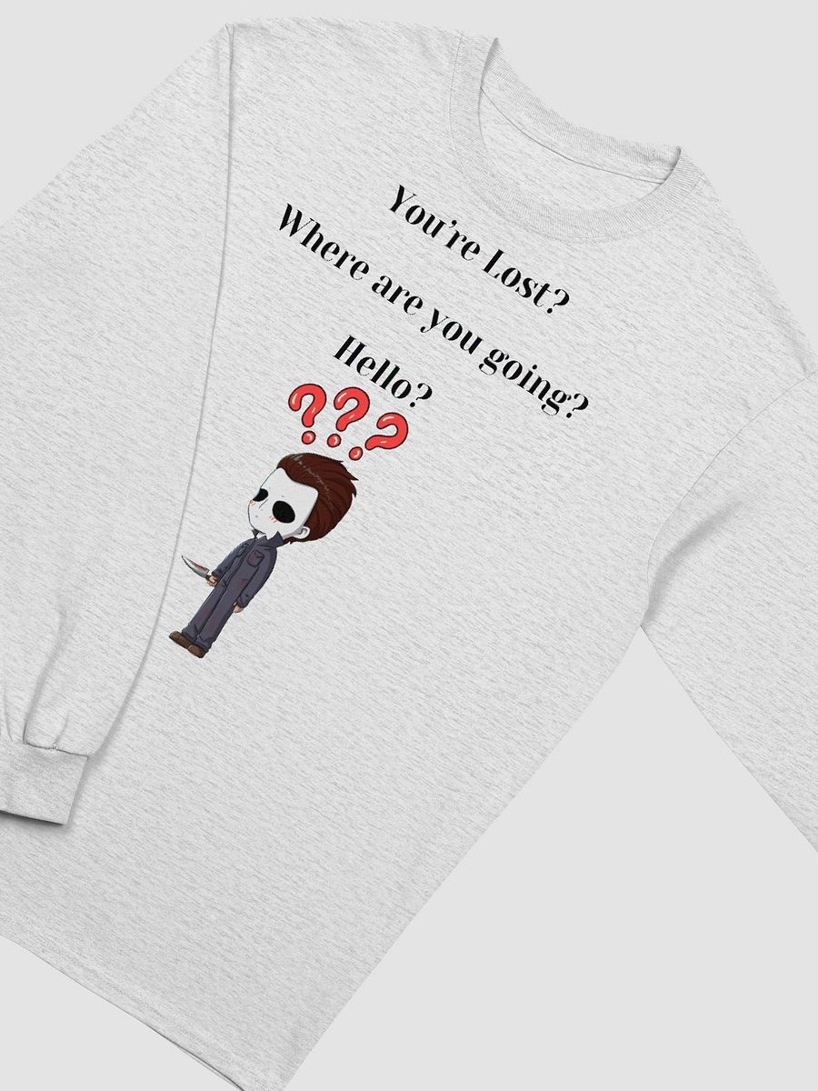 You're Lost? Long Sleeve product image (3)