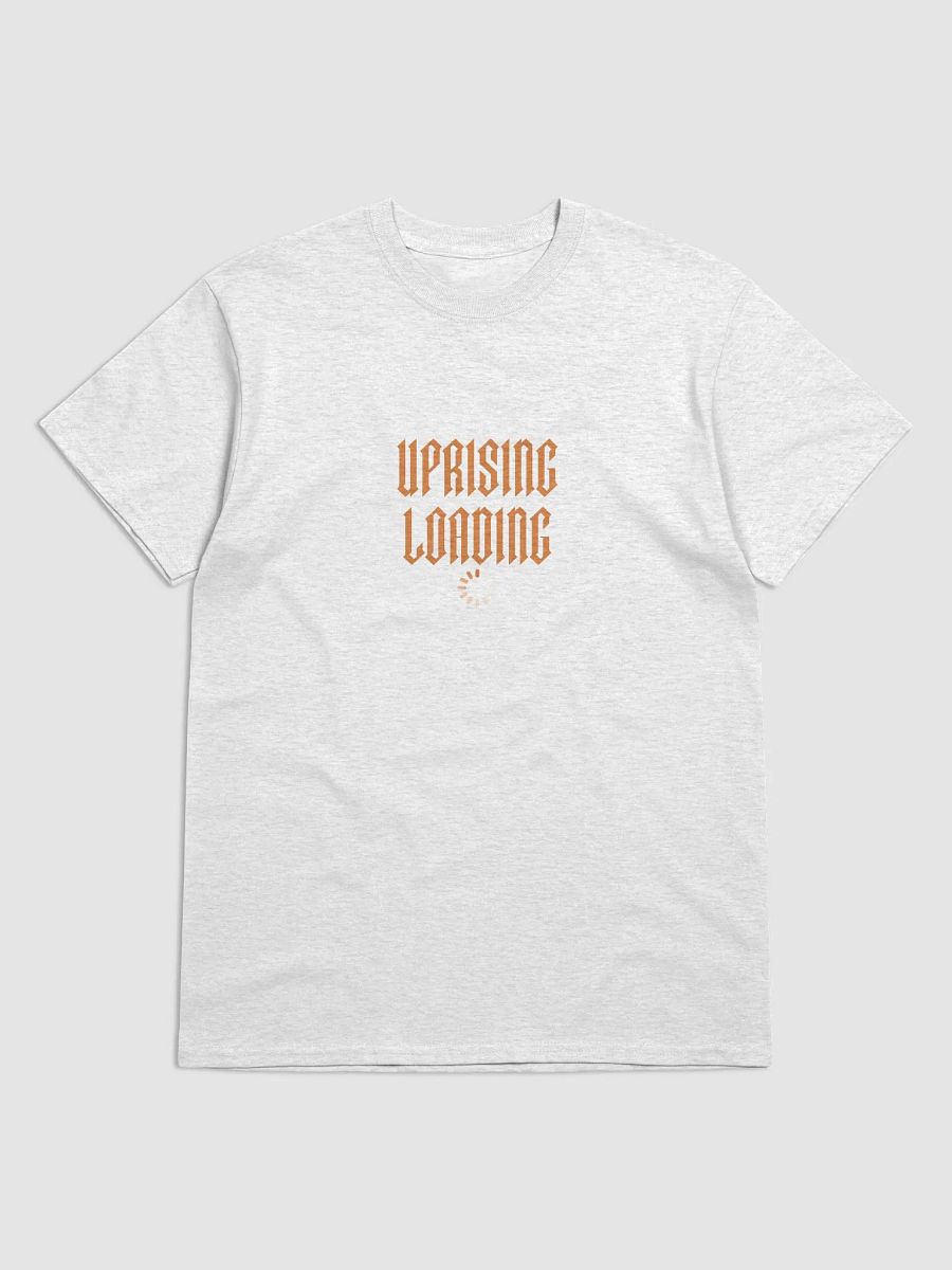 UPRISING LOADING T-Shirt product image (5)