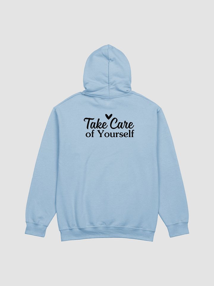 Take Care Of Yourself Hoodie product image (1)