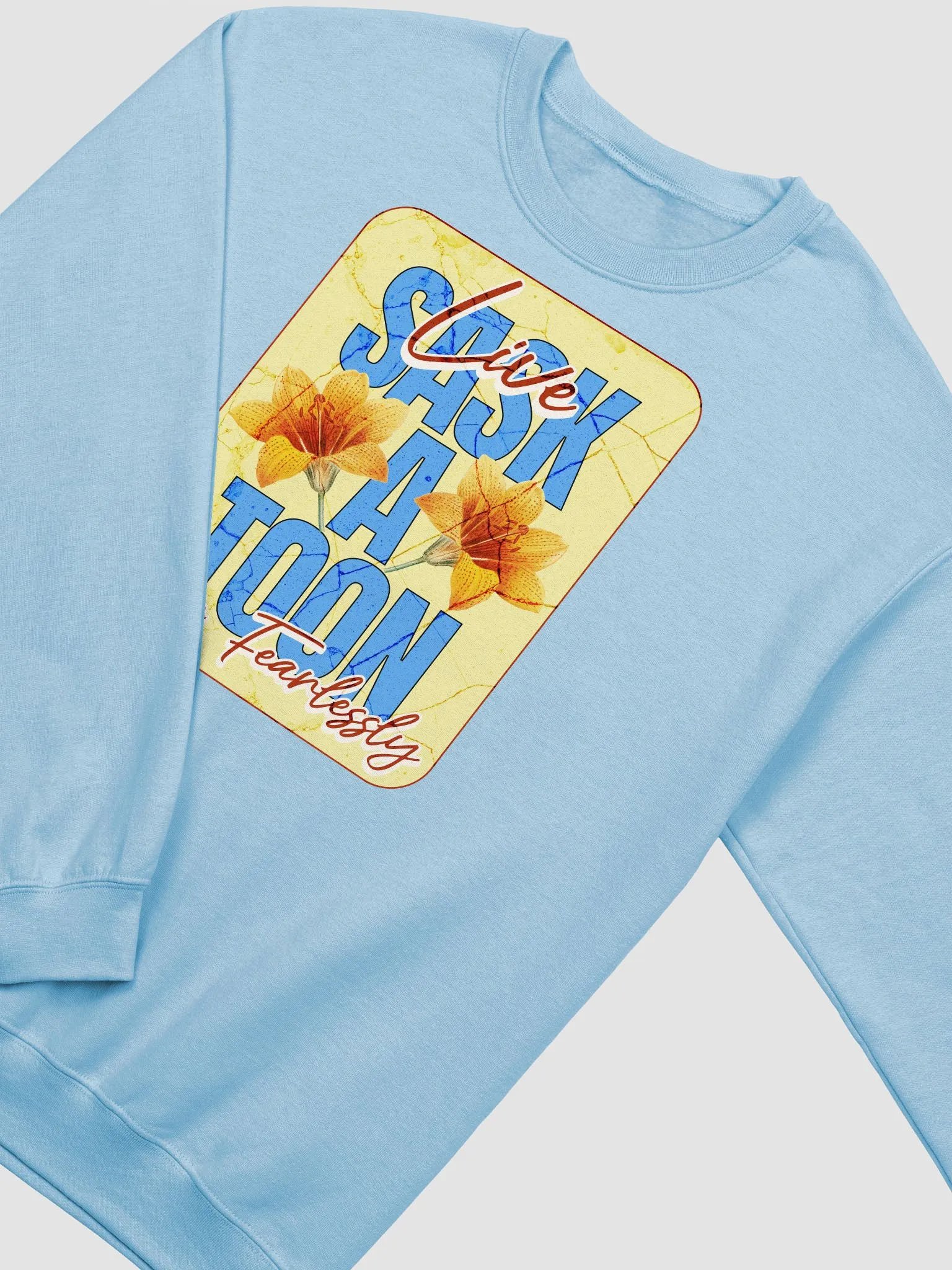 Saskatoon Live Love Fearlessly Cozy Comfort Classic Sweatshirt product image (6)