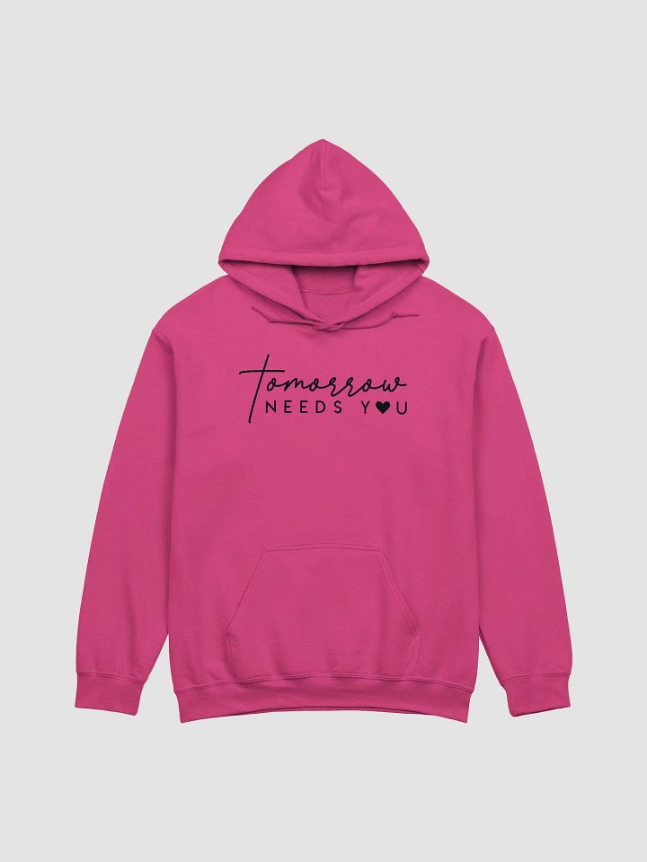 Tomorrow Needs You Hoodie product image (1)