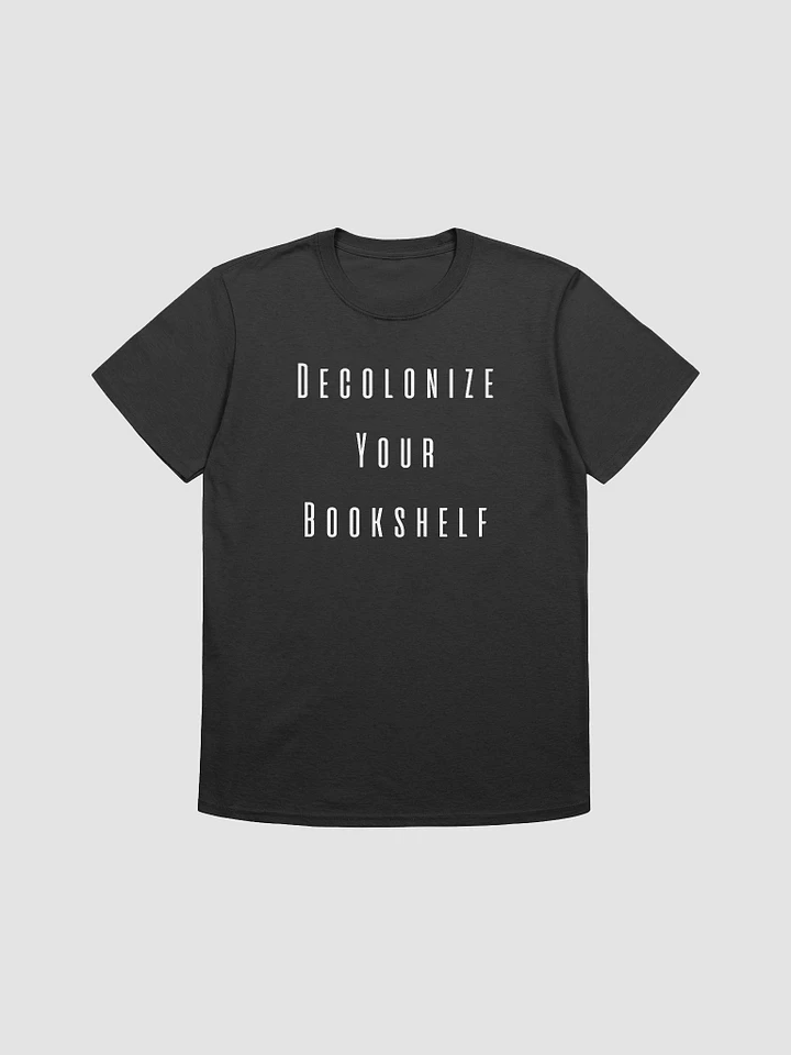 Decolonize Your Bookshelf Unisex T-Shirt V22 product image (1)