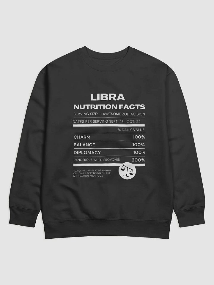 Libra Nutrition Facts Sweatshirt product image (2)