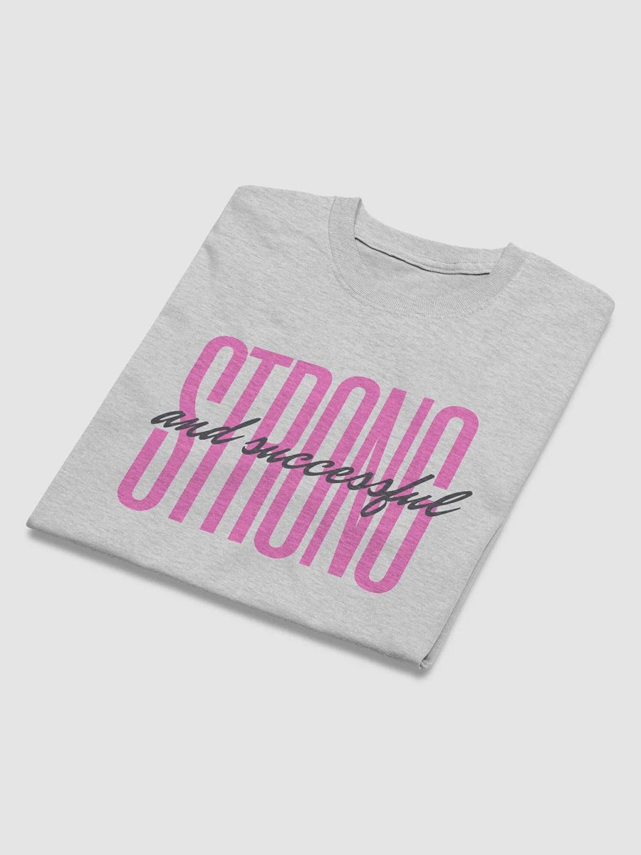 Strong & Successful Tee product image (7)