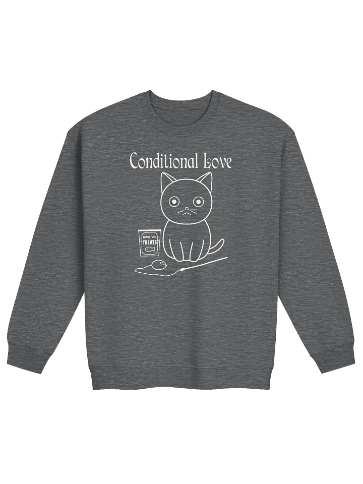 Conditional Love - Unisex Adult Sweatshirt product image (10)
