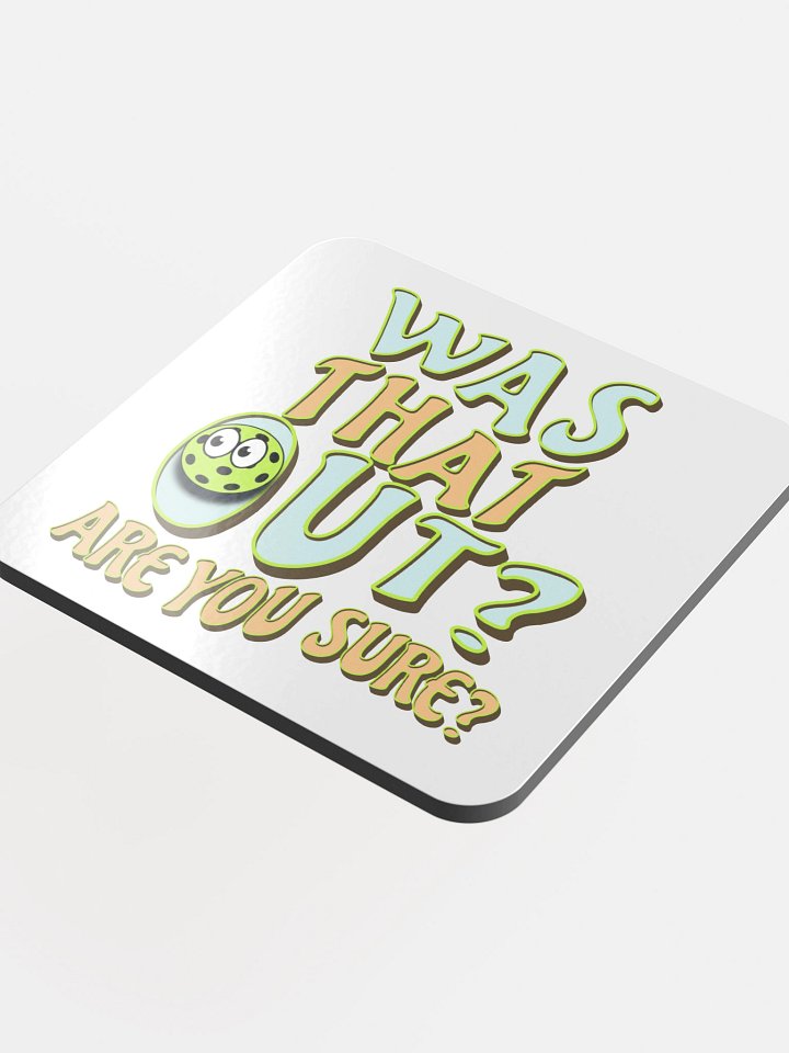 Was That Out? Are You Sure? Pickleball Playful Retro Coaster Set product image (1)