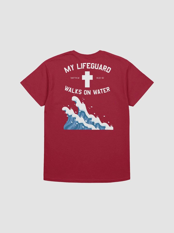MY LIFEGUARD WALKS ON WATER T-SHIRT product image (3)