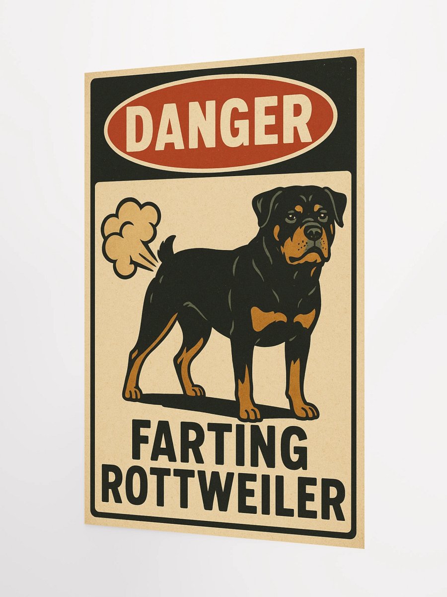 DANGER: FARTING ROTTWEILER - Poster product image (9)