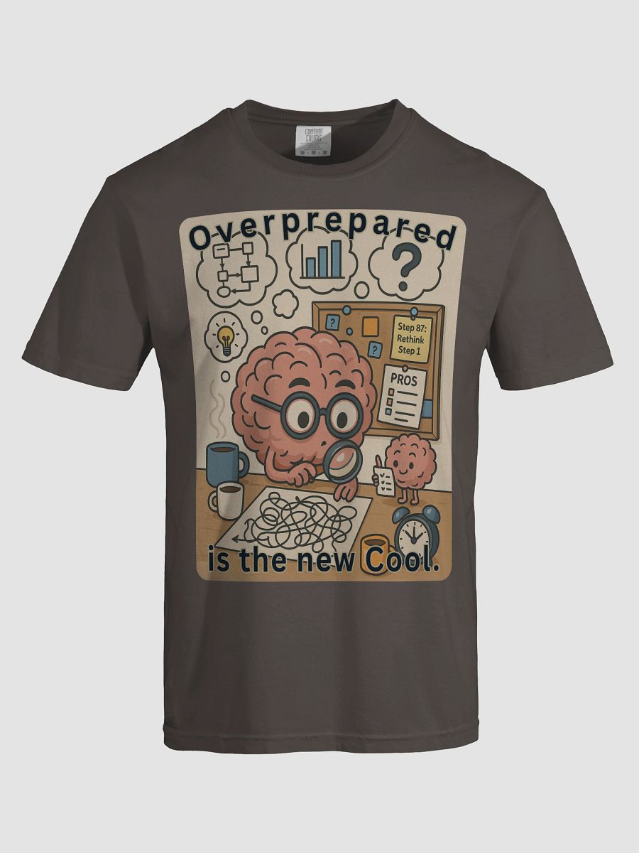 Overprepared Is The New Cool - Organization Pride Heavyweight T-Shirt product image (5)