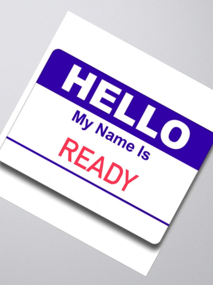 My Name is Ready Stickers product image (4)