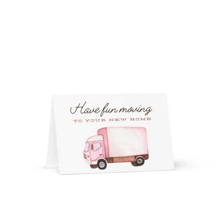 Have Fun Moving to your New Home Card product image (2)