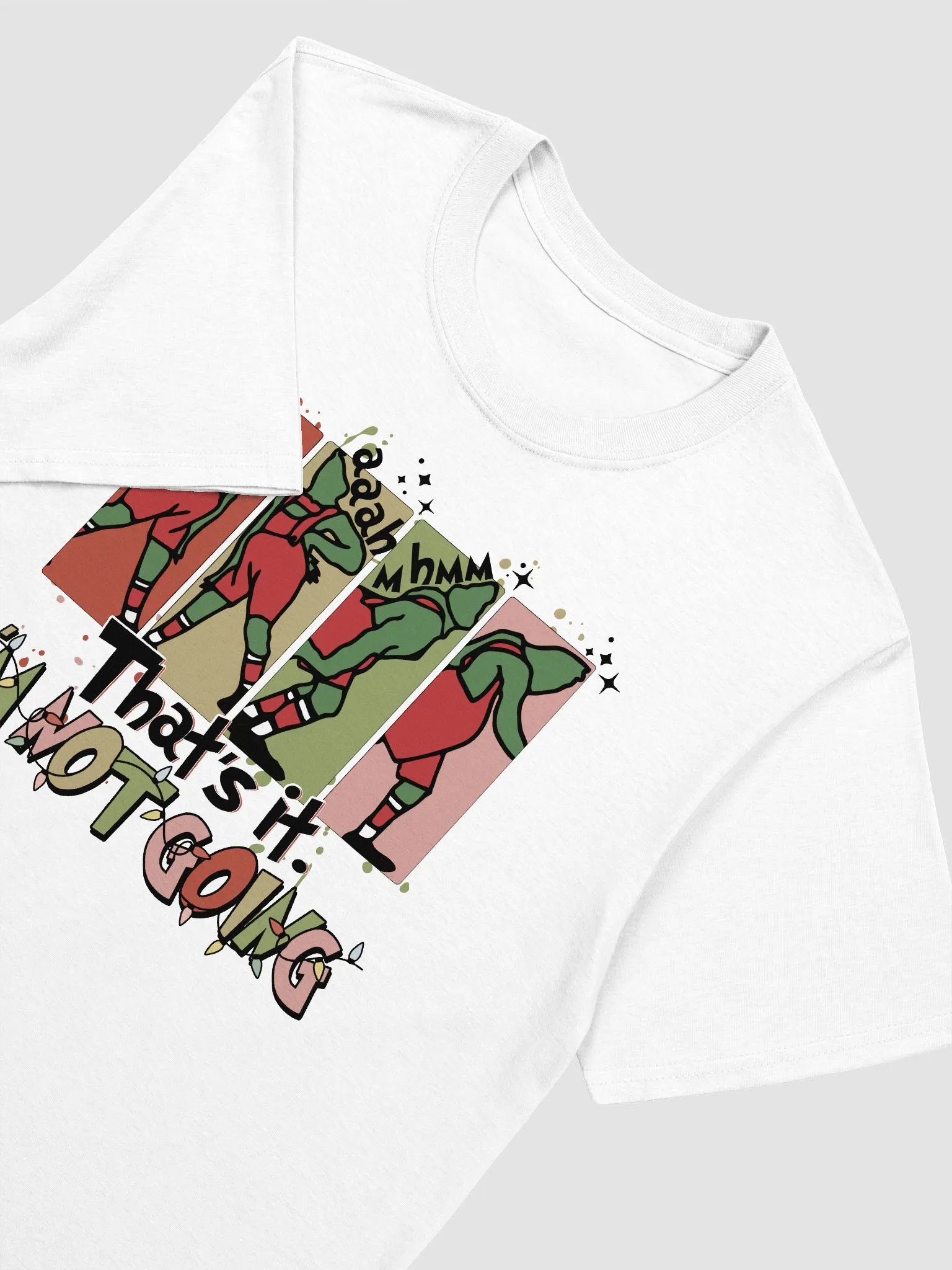 That's It, I'm Not Going Unisex T-Shirt product image (2)