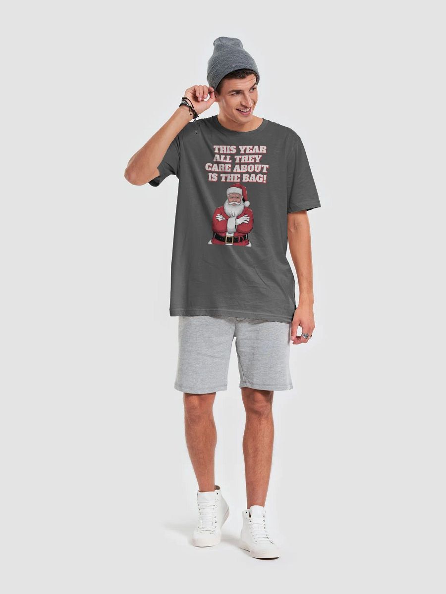 This Year All They Care About Is The Bag! T-shirt product image (57)