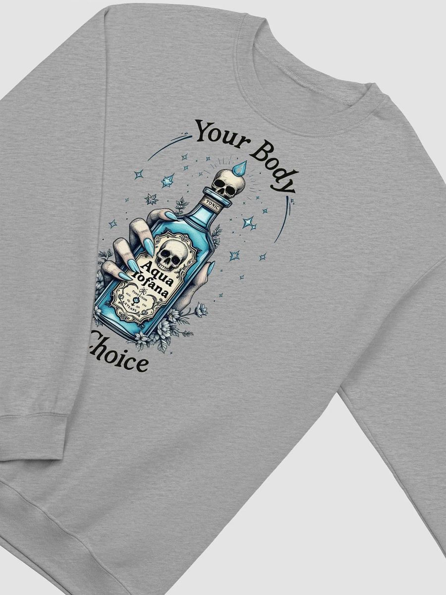 Your Body My Choice Feminist Sweatshirt product image (15)