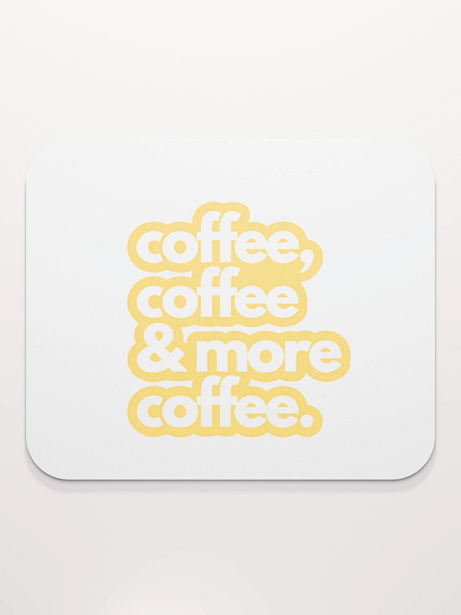 Coffee Addict Mouse Pad product image (2)