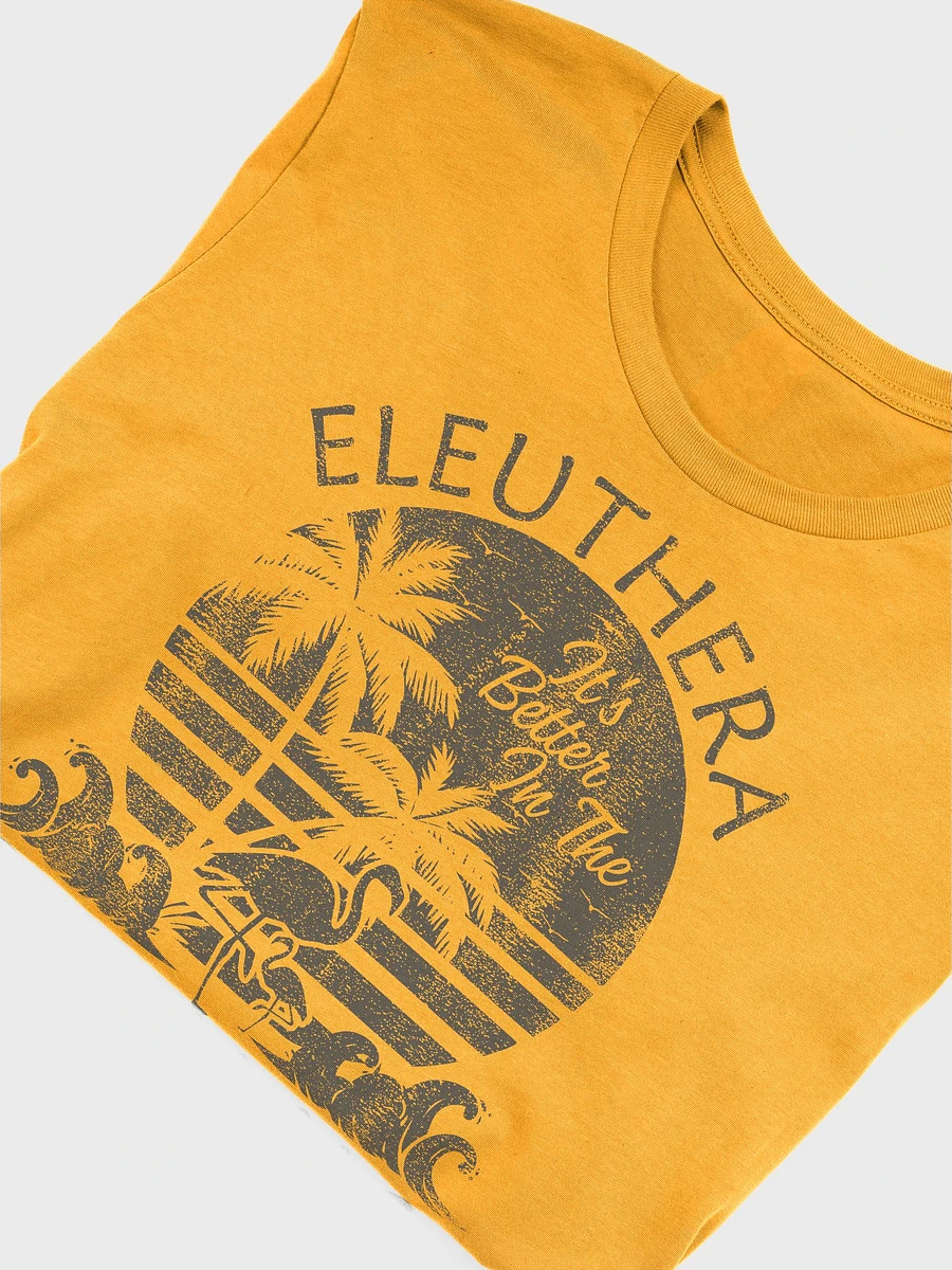 Eleuthera Bahamas Shirt : It's Better In The Bahamas product image (5)