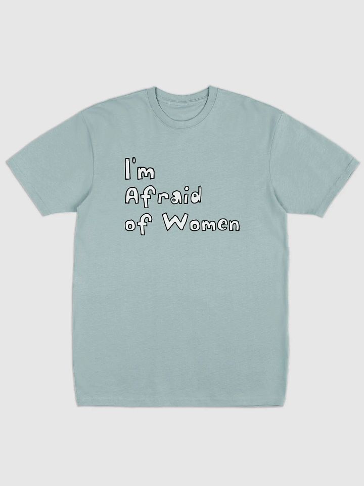 Afraid of Women T-Shirt product image (1)