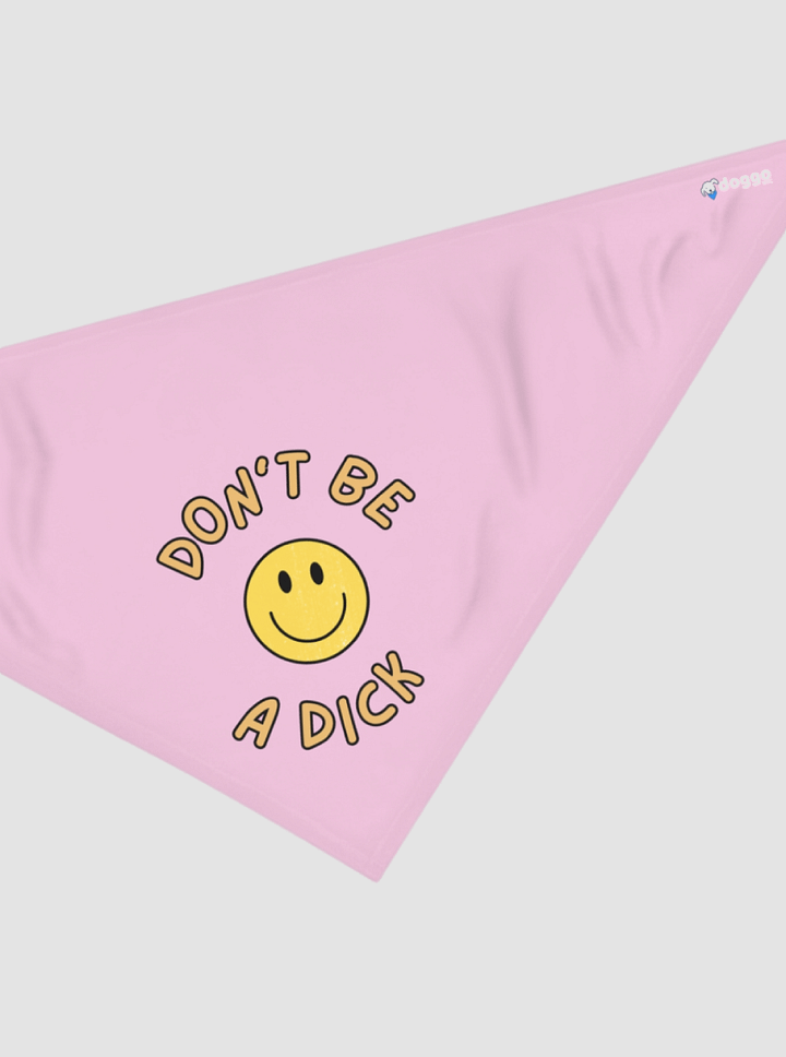 Don't Be a Dick - Dog Bandana product image (1)