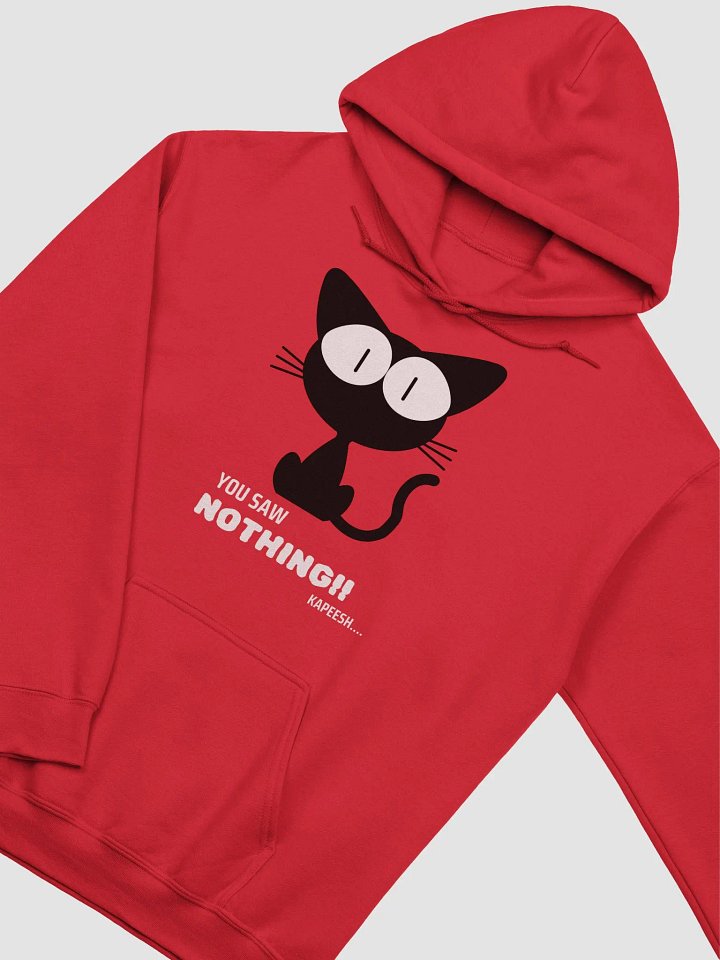 You saw nothing!! Kapeesh... product image (2)