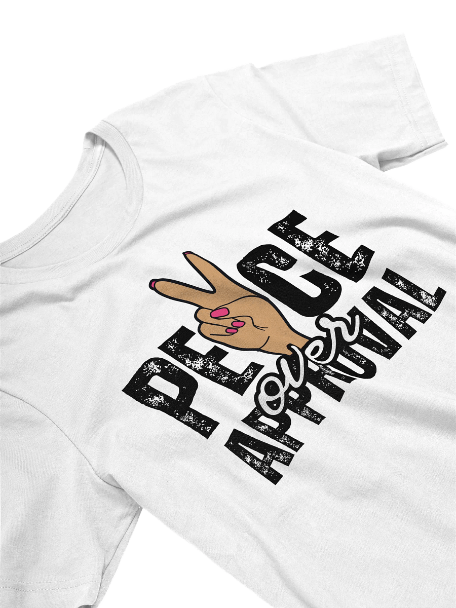 Peace Over Approval Tee product image (22)