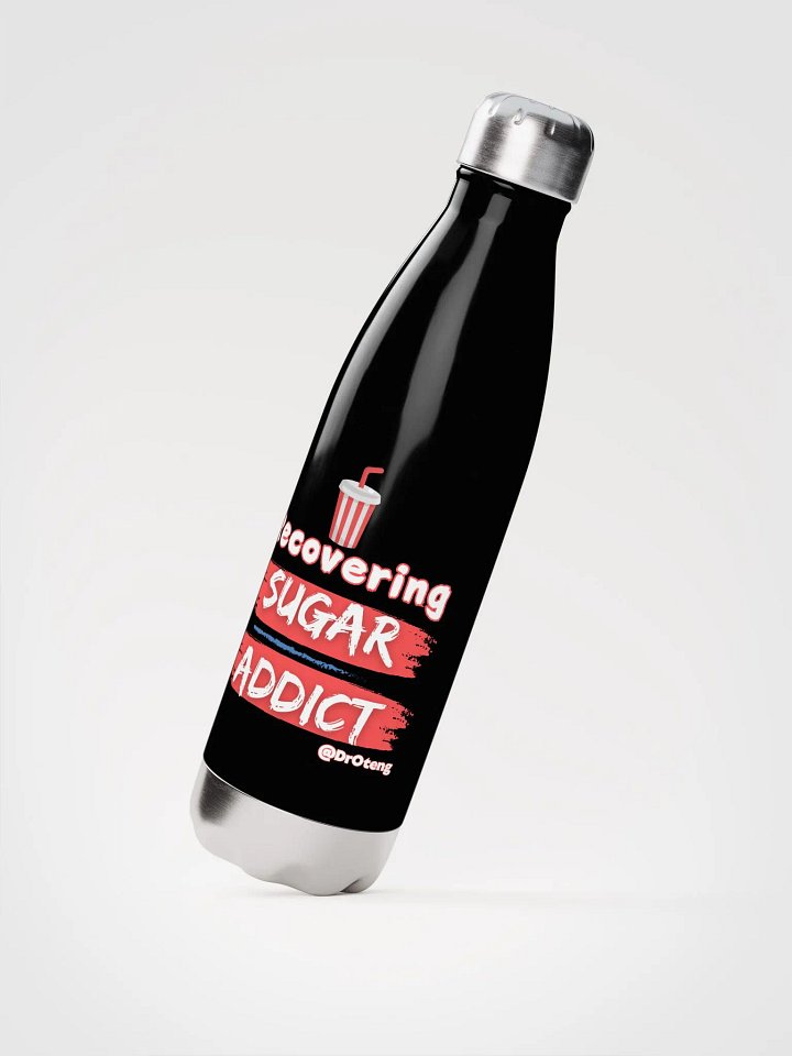 Recovering Sugar Addict Stainless Steel Water Bottle product image (2)