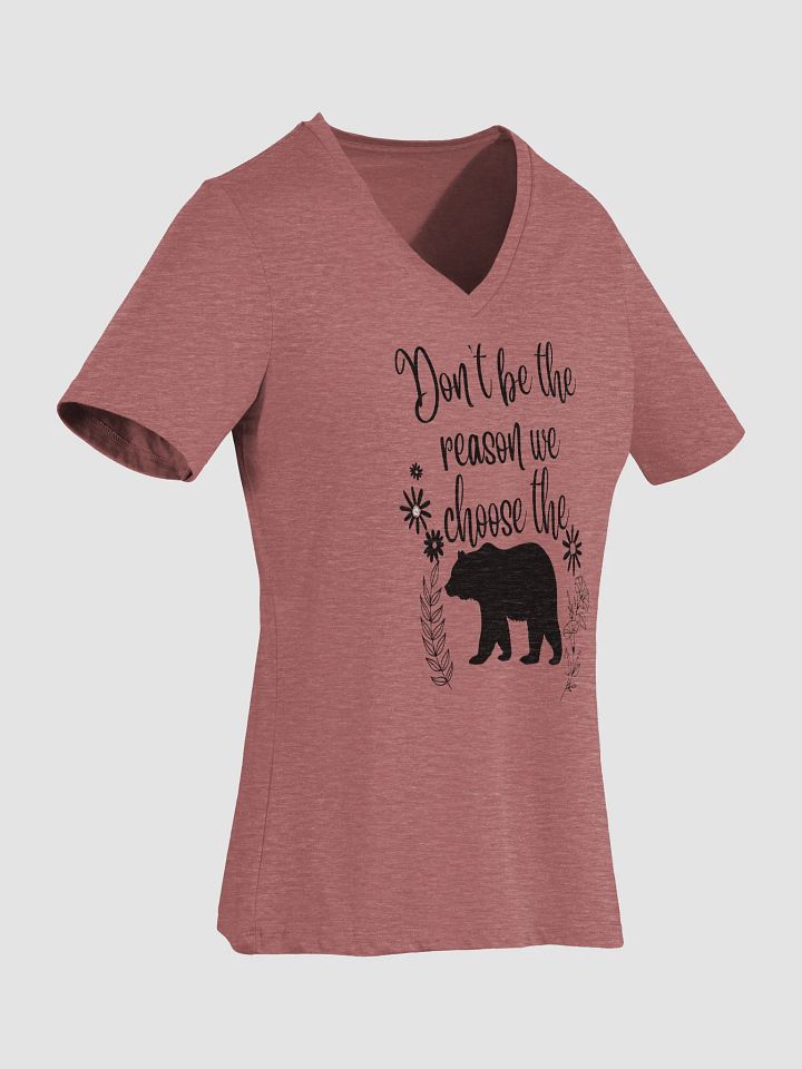 Don't be the reason V Neck T-shirt product image (5)