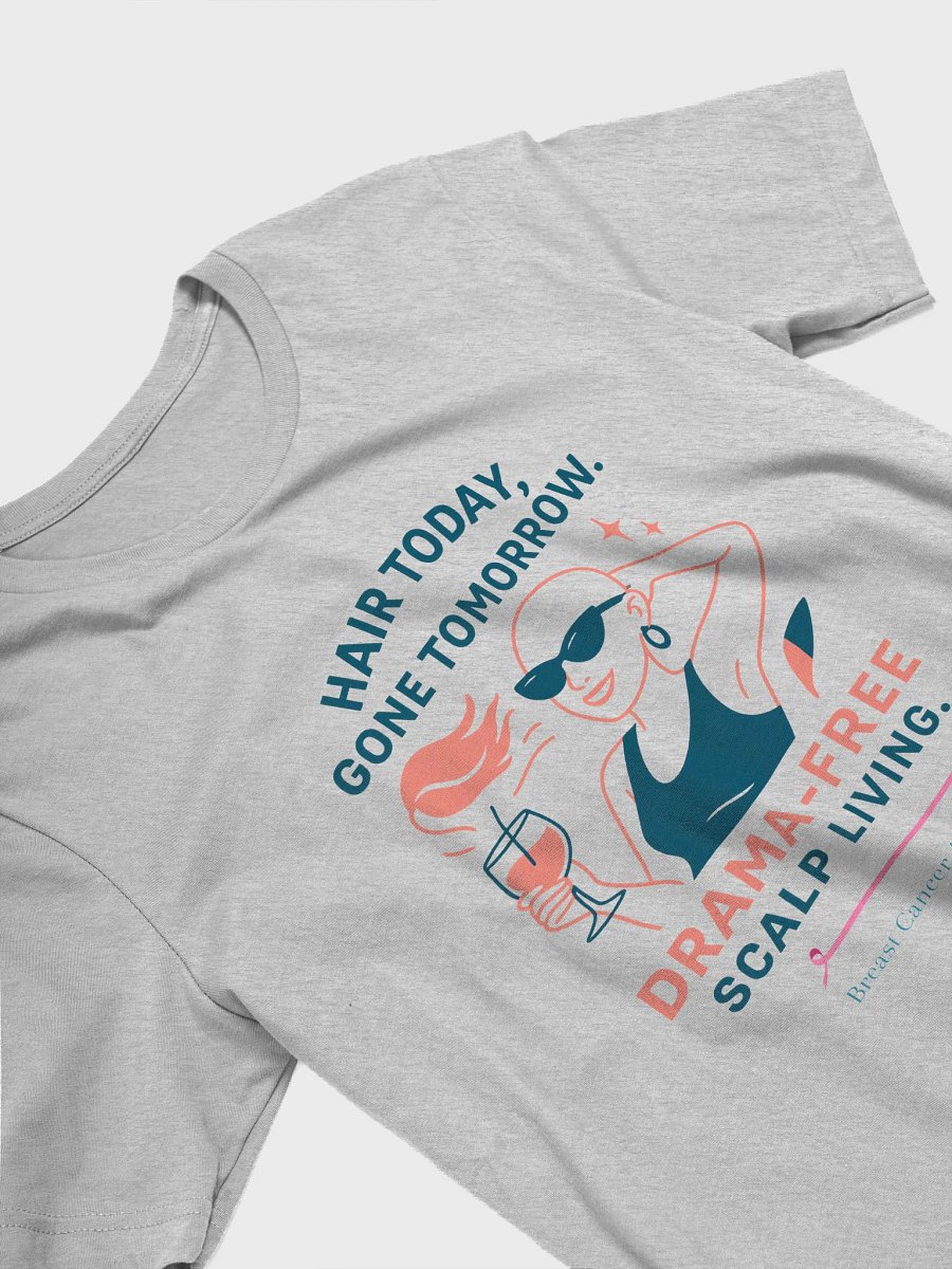 Drama-Free Hair Care T-Shirt product image (2)