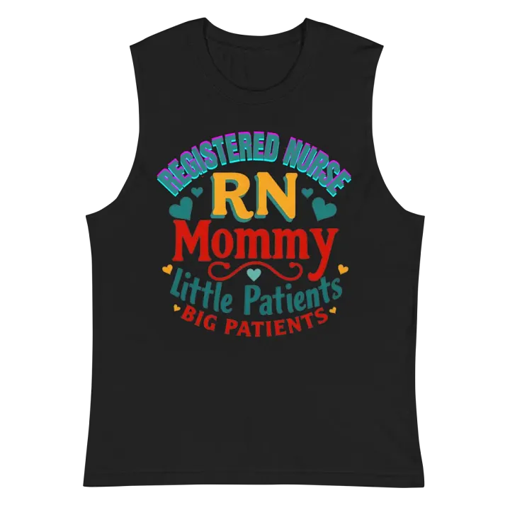 RN Mommy Little Patients BIG Patients Muscle Tank product image (3)