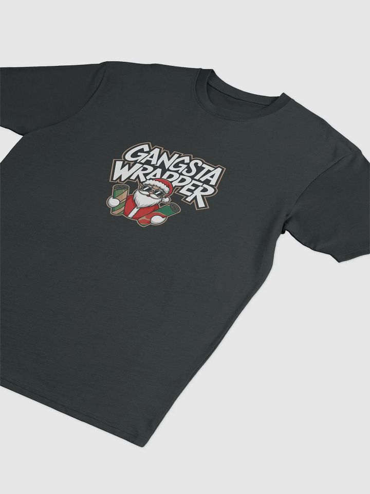I'mma gangsta wrapper tshirt product image (2)