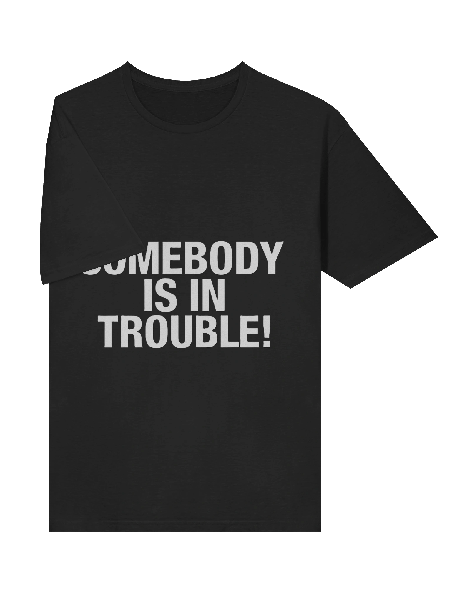 Trouble Alert Unisex T-Shirt product image (42)