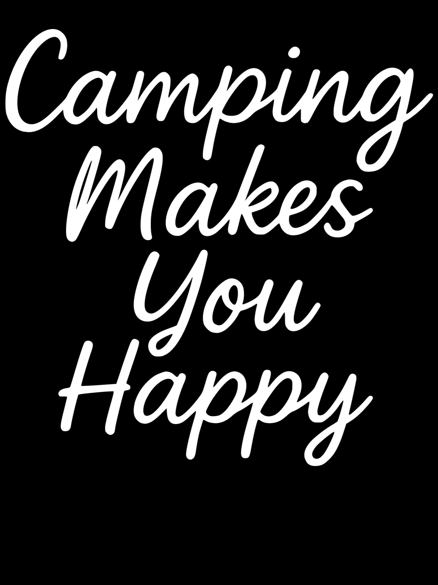 Camping Makes You Happy 2 product image (1)