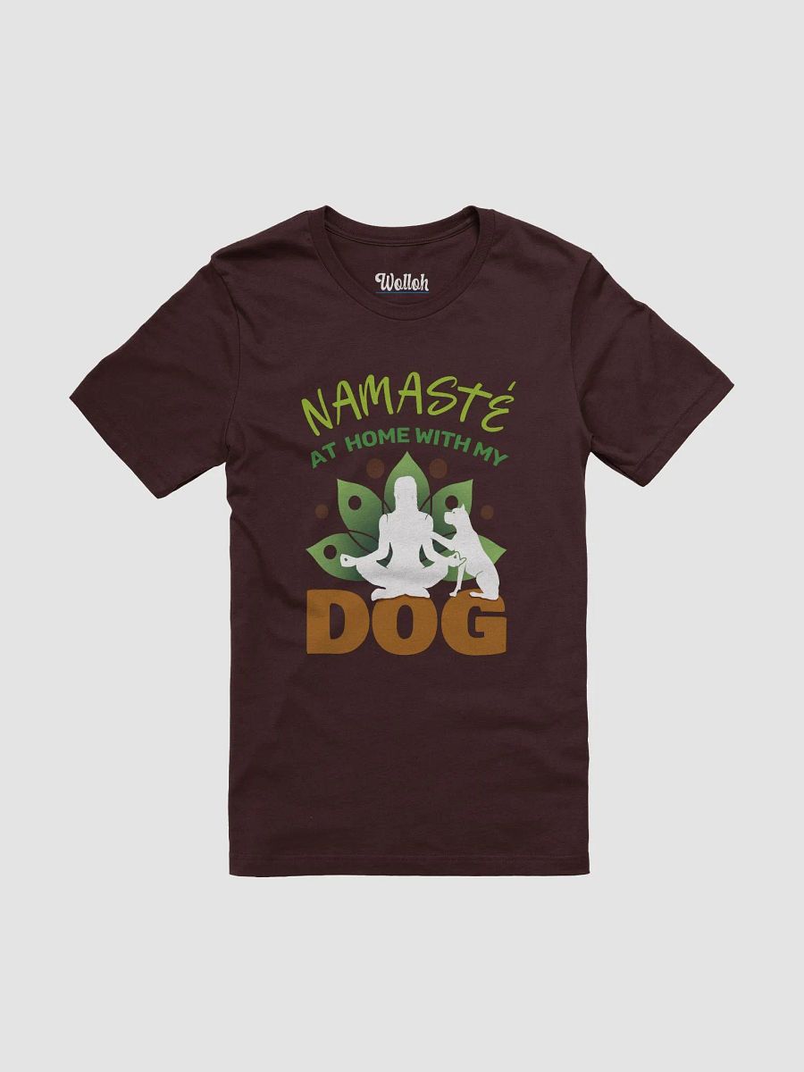 Namaste at Home with My Dog – Humorous T-Shirt for Yoga and Dog Fans product image (1)