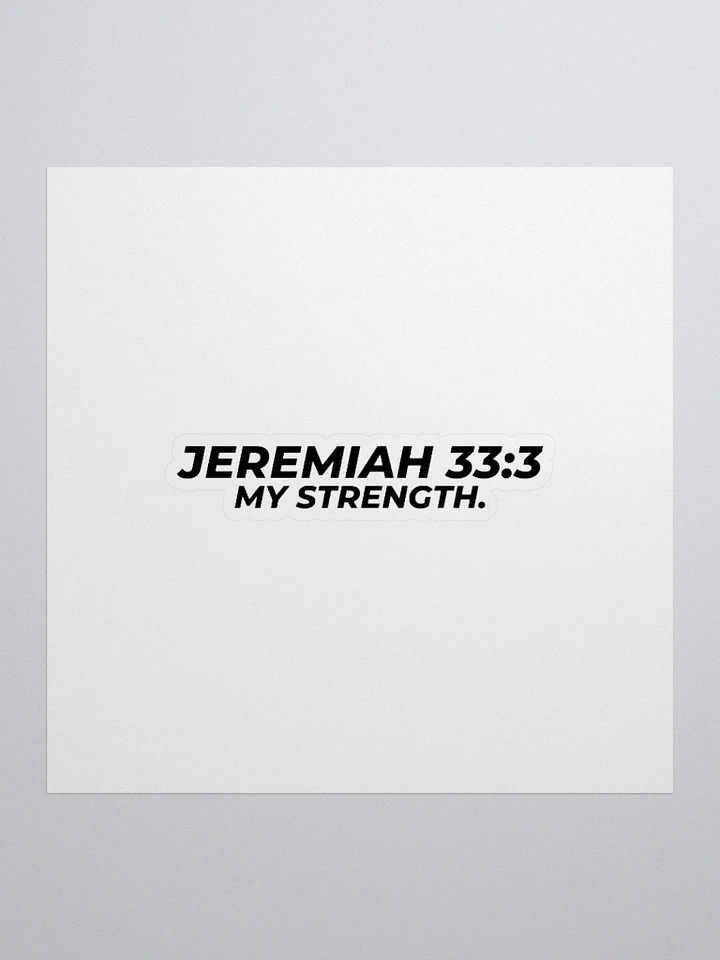 JEREMIAH 33:3 – MY STRENGTH. product image (1)