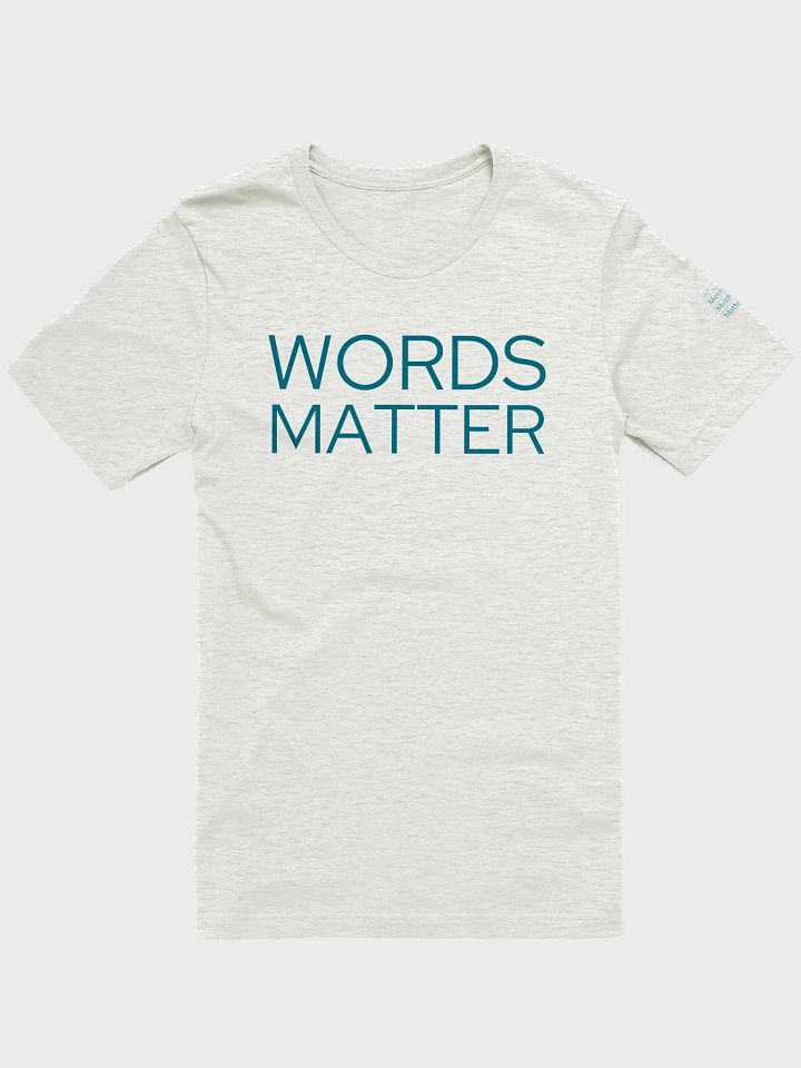 Words Matter - Slim-fit Tee product image (1)