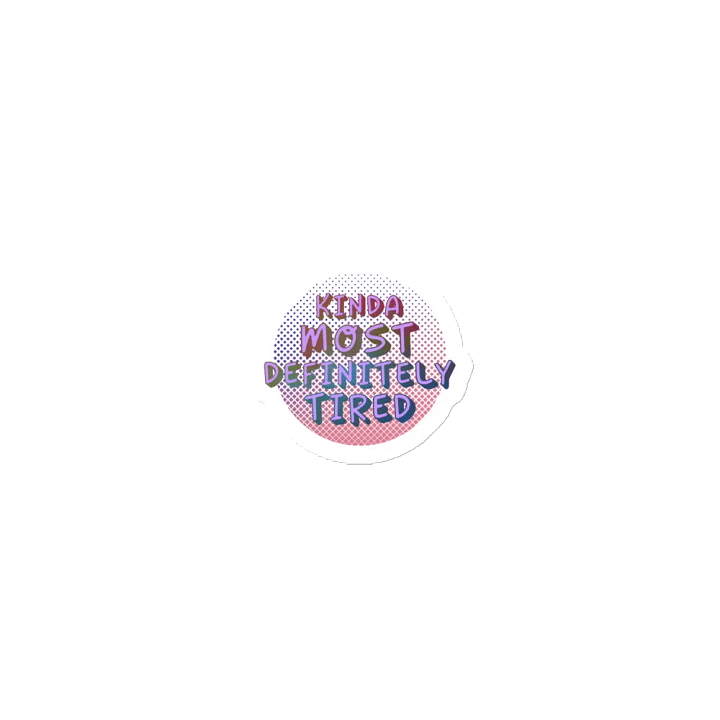 Kinda Most Definitely Tired - Die-Cut Magnet Set product image (1)
