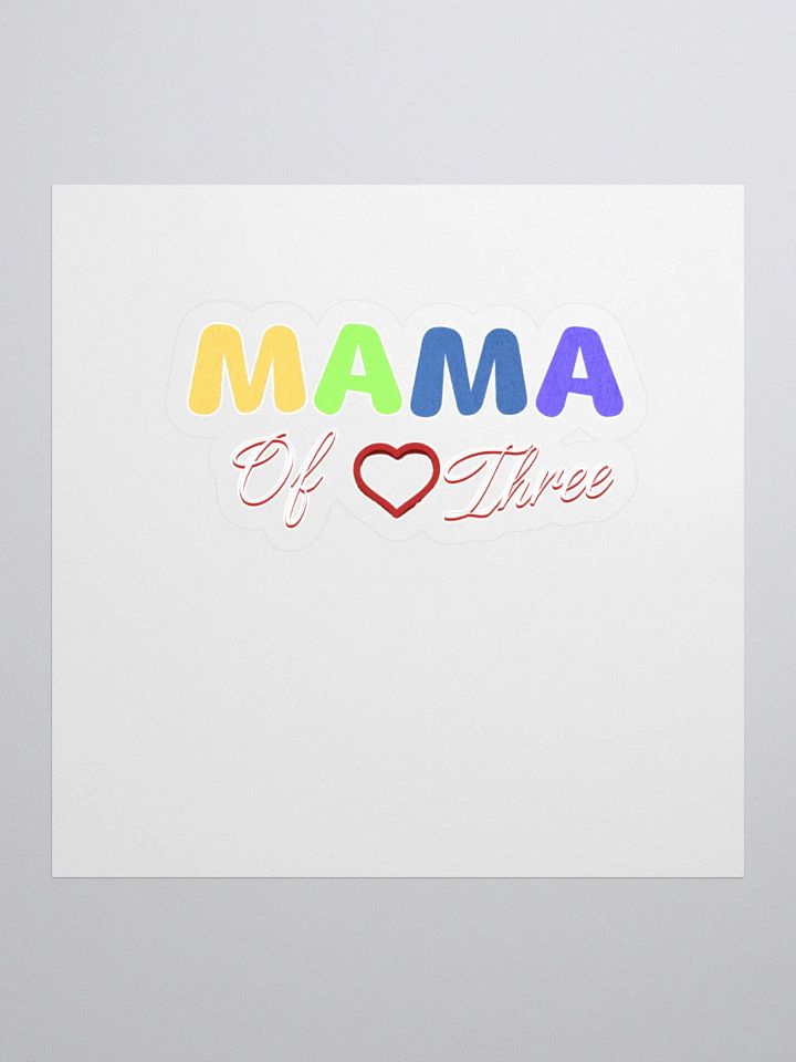 Mama of Three - Loving Family Design Sticker product image (1)