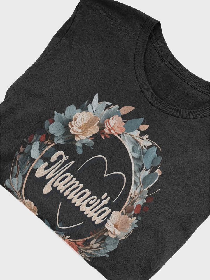 Mothers Day Floral Wreath Mamacita T-Shirt product image (2)