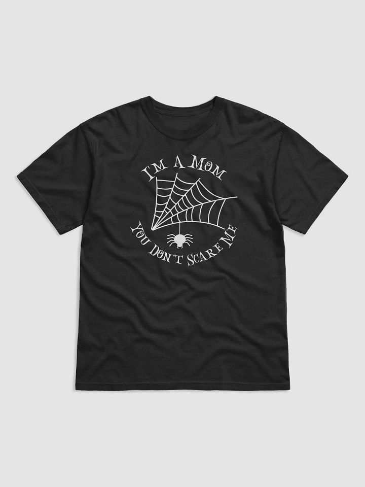 I'm A Mom You Don't Scare Me product image (2)