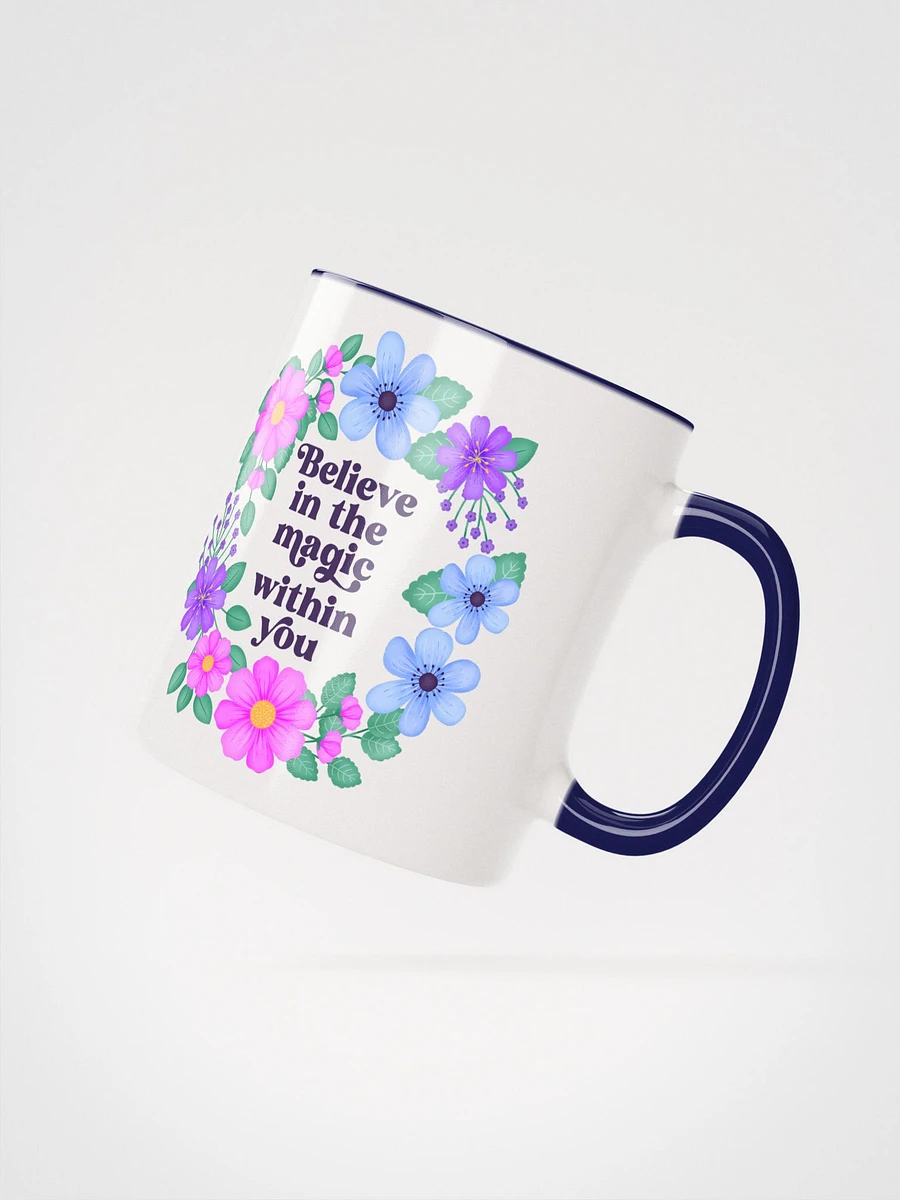 Believe in the magic within you - Color Mug product image (2)