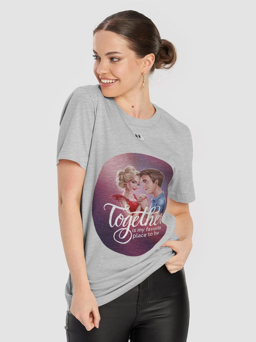 Together is My Favourite Place To Be Classic T-Shirt product image (8)
