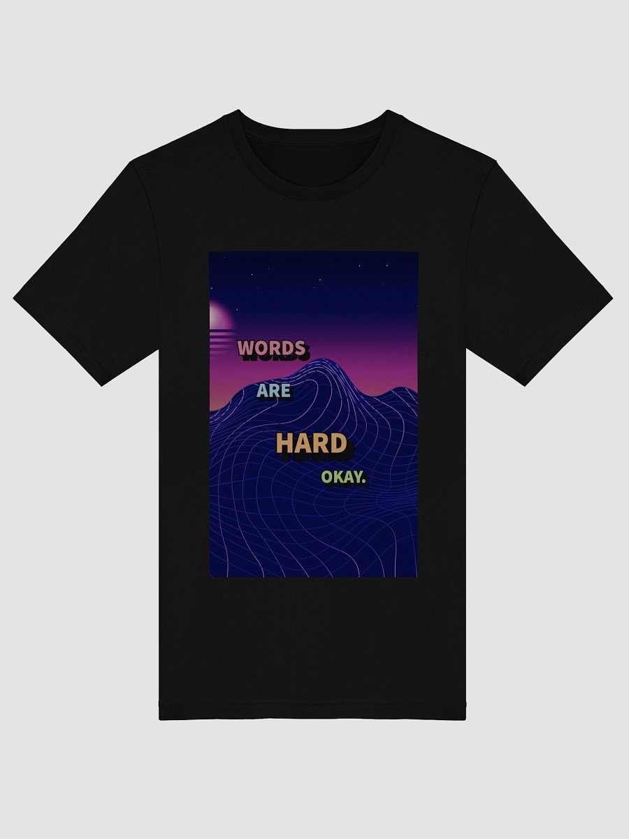 Words are hard tee product image (37)