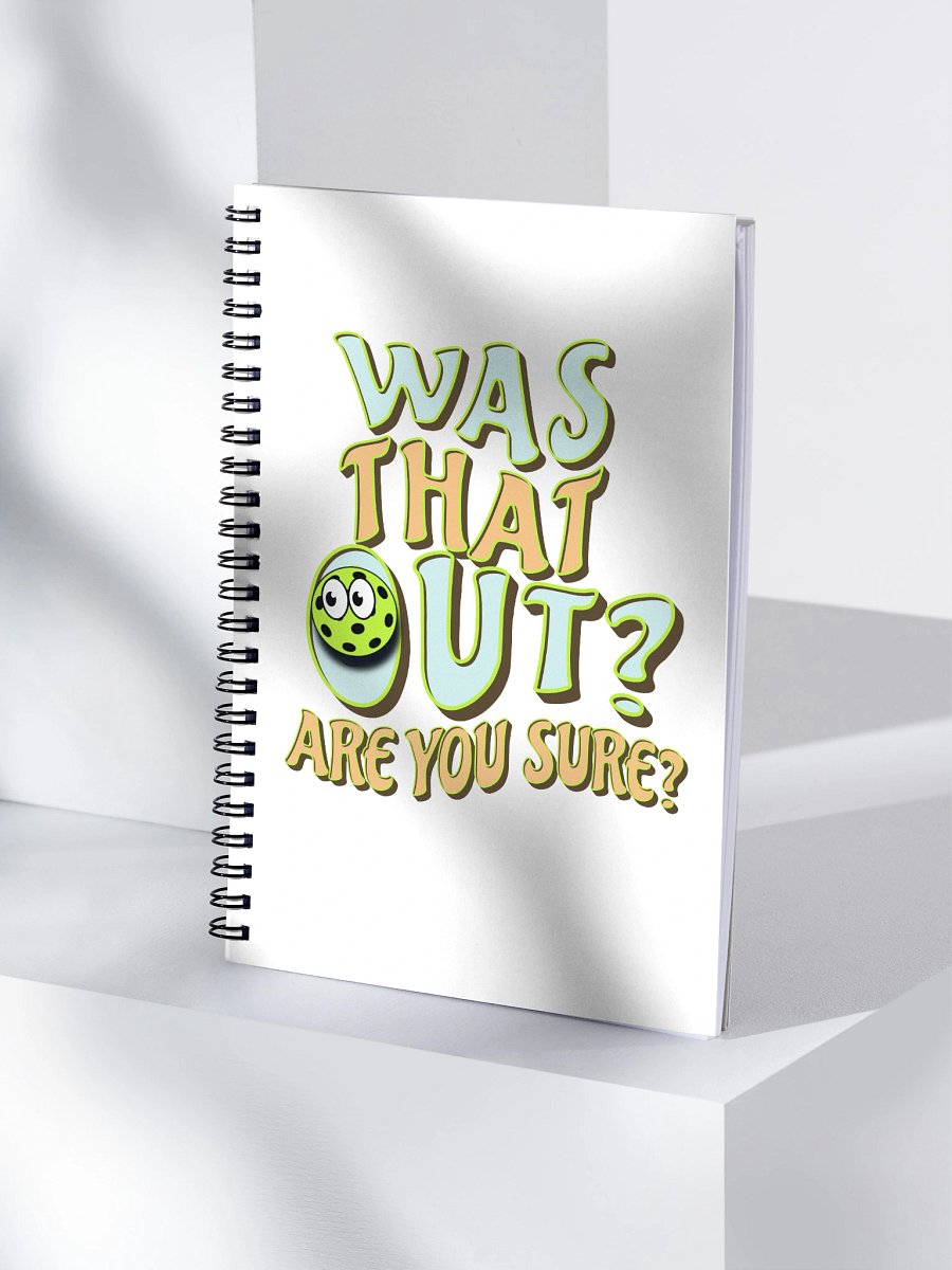 Was That Out? Are You Sure? Pickleball Whimsical Notebook product image (1)