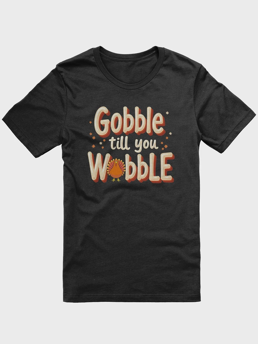 Festive Turkey Gobble Till You Wobble T-Shirt product image (1)