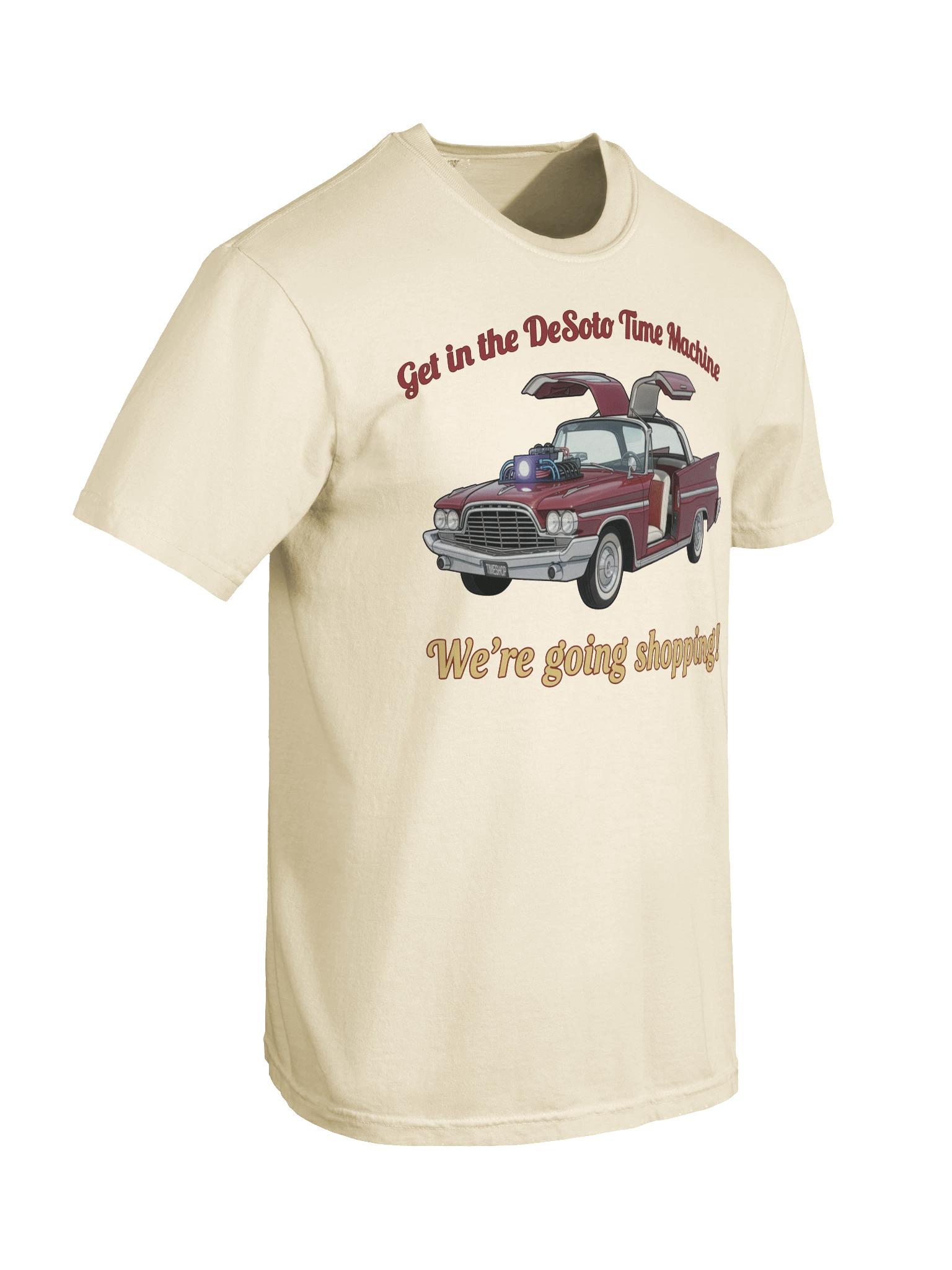 “Get in the DeSoto Time Machine – We’re Going Shopping” – Tee product image (58)