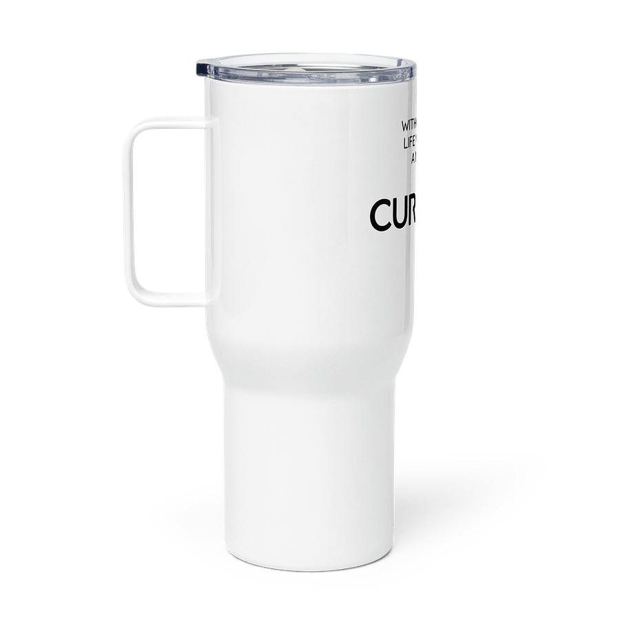 WITHOUT MUSIC LIFE WOULD BE A MISTAKE. Travel Mug with a Handle product image (1)