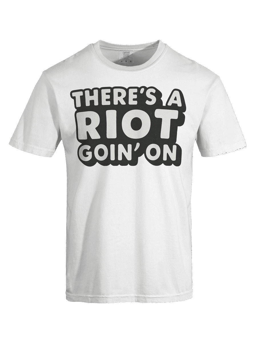 TERE’S A RIOT GOIN’ON – Black & White Typography product image (82)