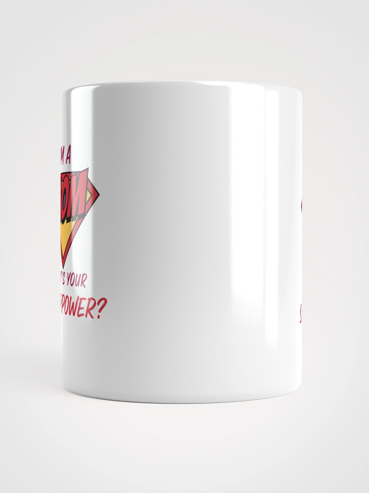 I’m a Mom What’s Your Superpower? Mug – Bold Comic Superhero Design for Moms product image (15)