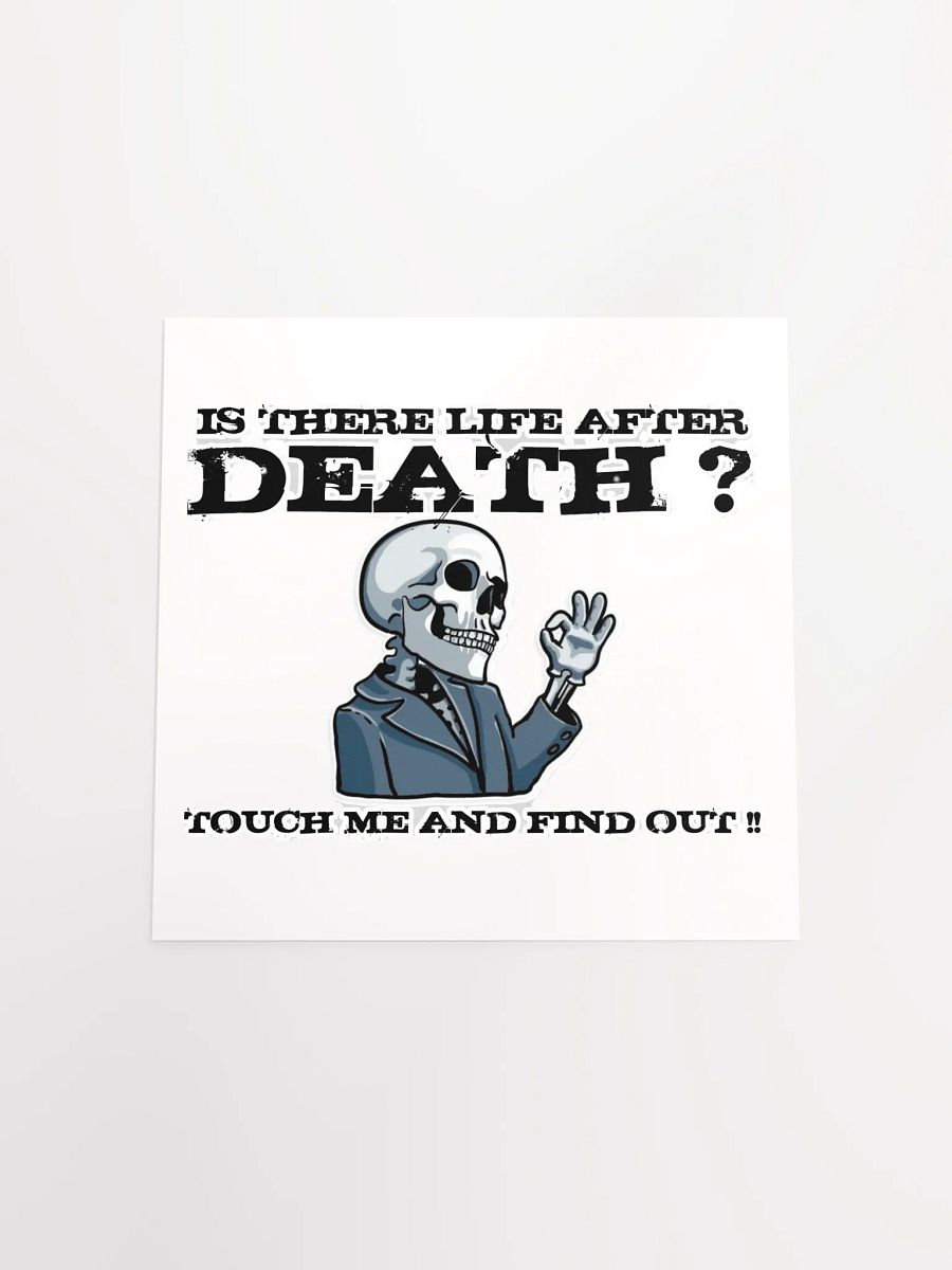 IS THERE LIFE AFTER DEATH? TOUCH ME AND FIND OUT!! product image (16)