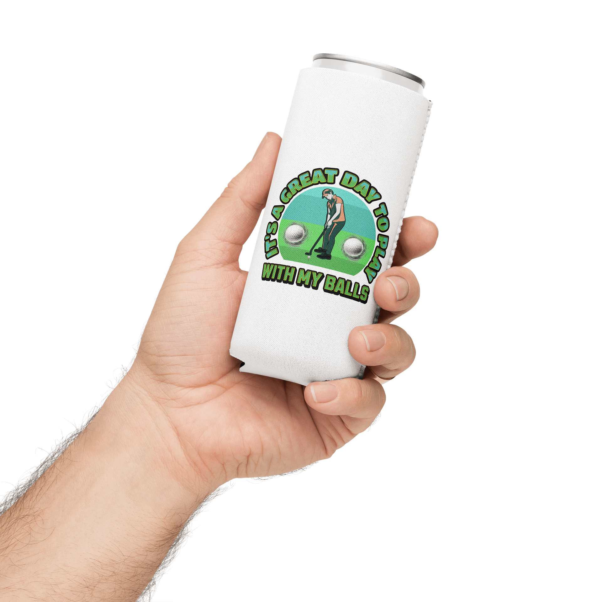 Its A Great Day To Play With My Balls Golfing ChillMate Can Cozy product image (3)