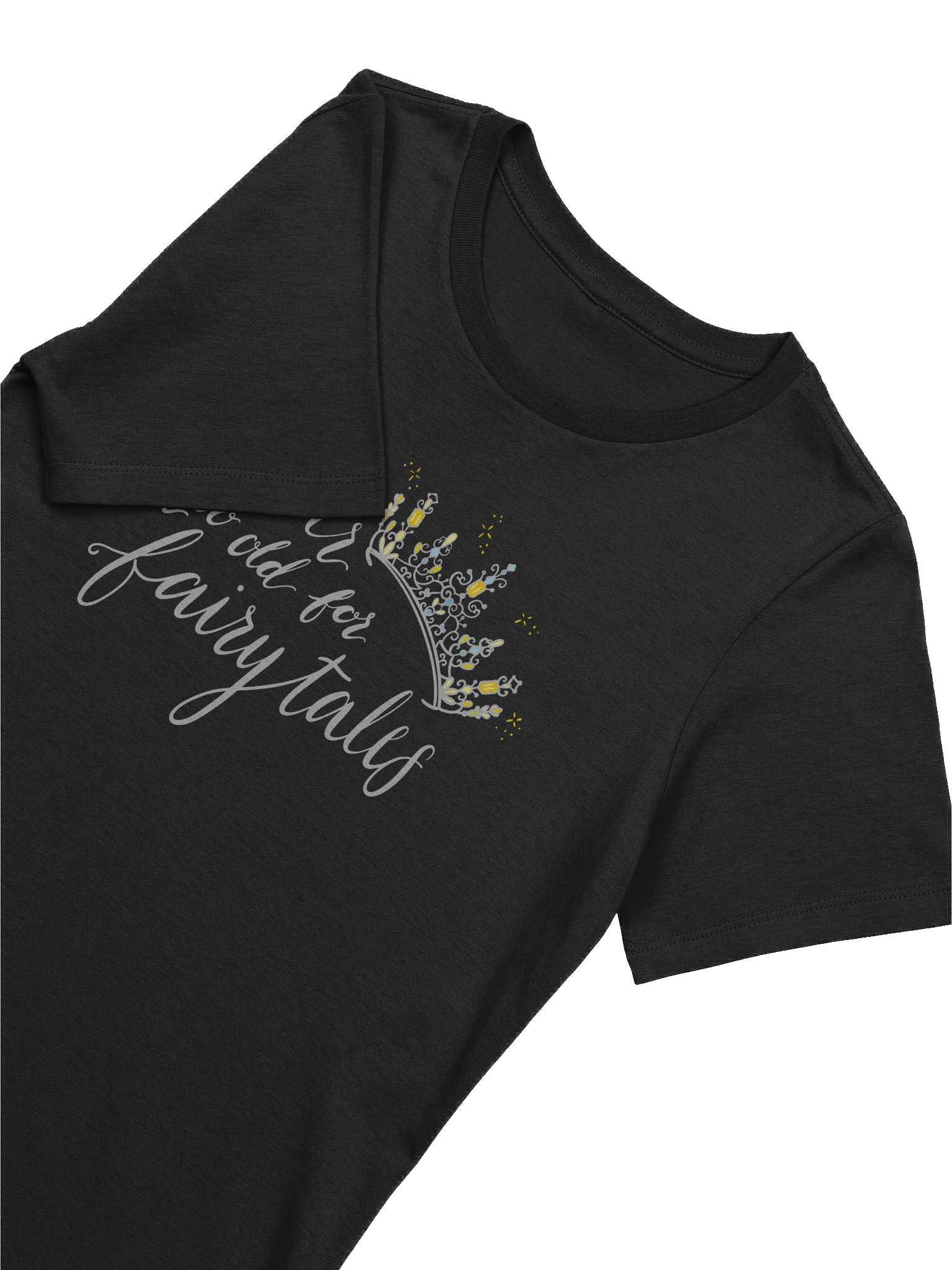 You're Never too old for Fairytales Relaxed Fit T-Shirt product image (5)